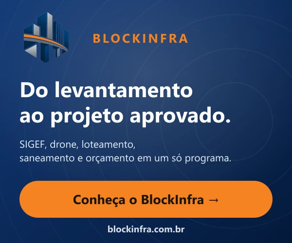 BLOCKINFRA: georreferenciamento, loteamento e infraestrutura em um só programa.