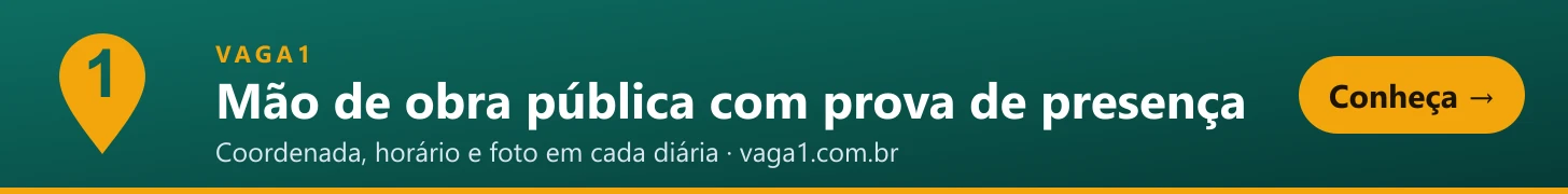 VAGA1: gestão de mão de obra para órgãos públicos com prova de presença (coordenada, horário e foto).